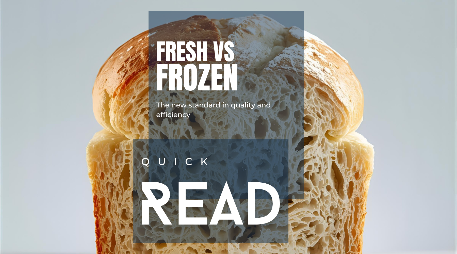 Loaf of bread comparing fresh vs frozen options.
